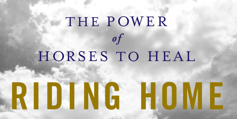 New Book Released Titled RIDING HOME: The Power of Horses to Heal promo image